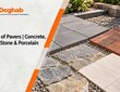 Types of Pavers | Concrete, Brick, Stone & Porcelain